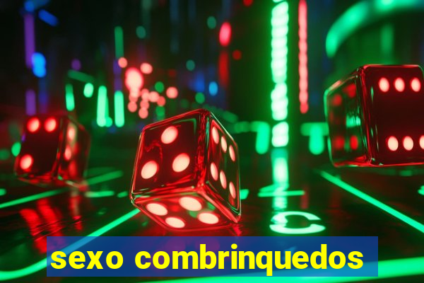 sexo combrinquedos